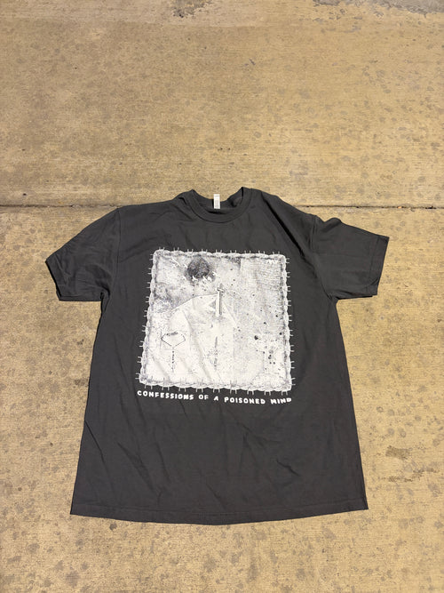 "Confessions of a Poisoned Mind" Tee